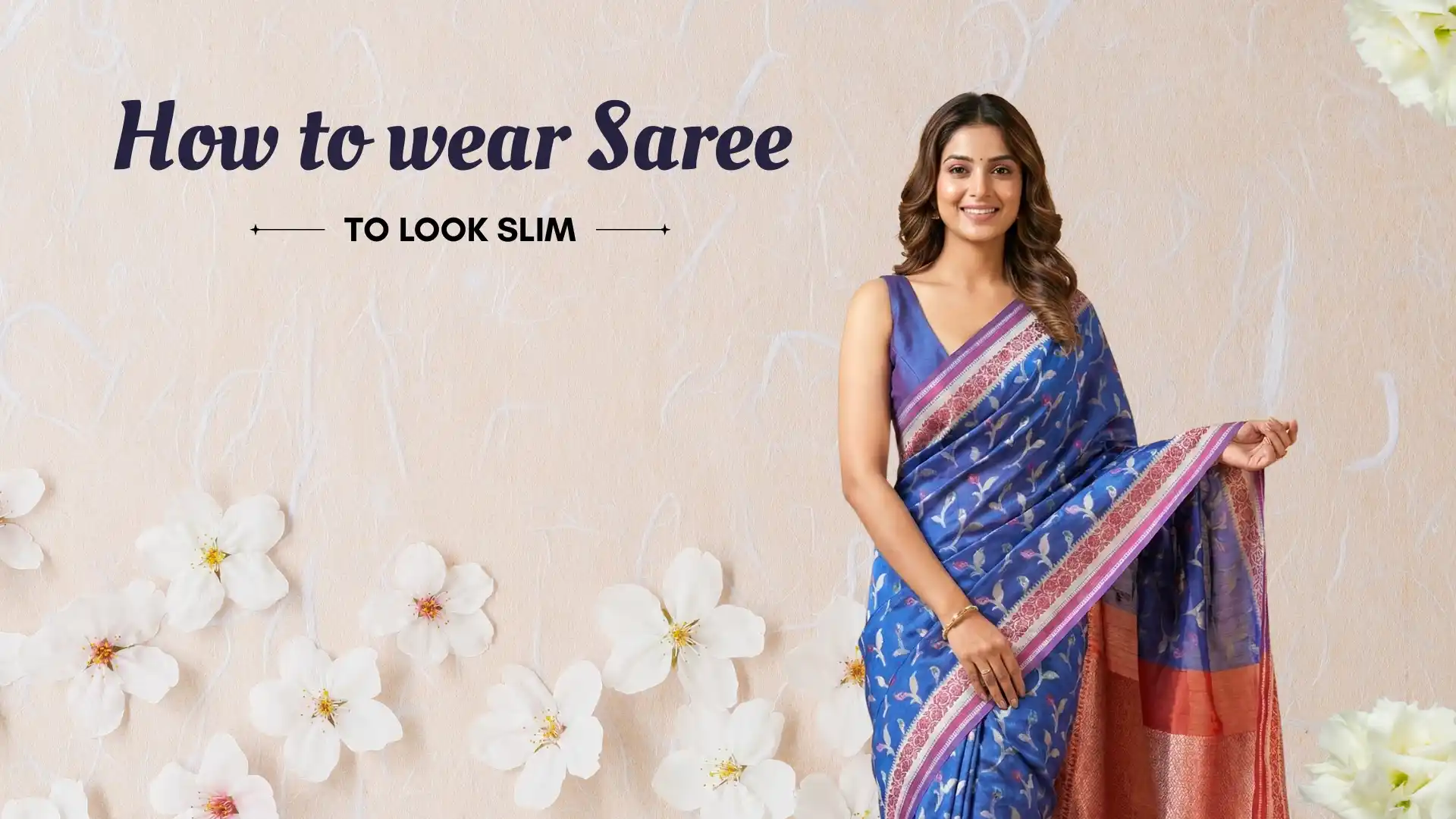 How to Wear Saree to Look Slim?