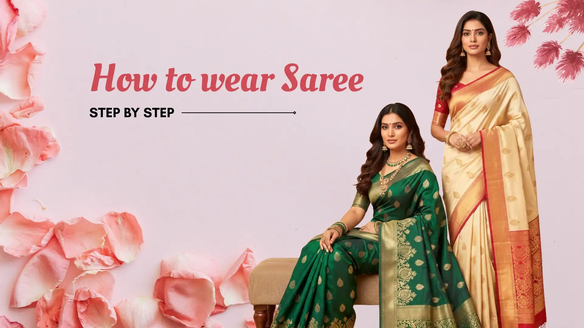 How to Wear Saree Step by Step?