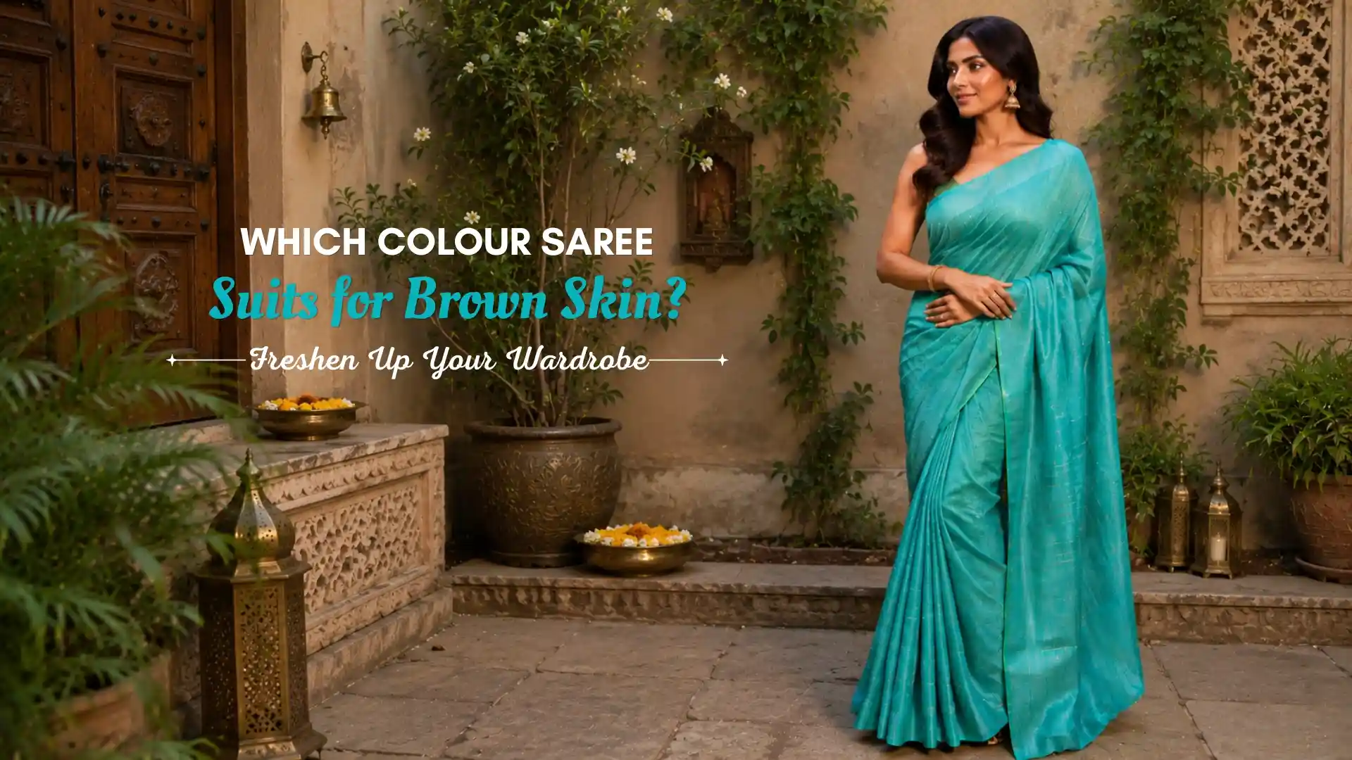 Which colour saree suits for brown skin