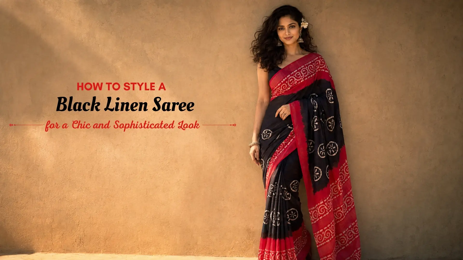 How to Style a Black Linen Saree for a Chic and Sophisticated Look?